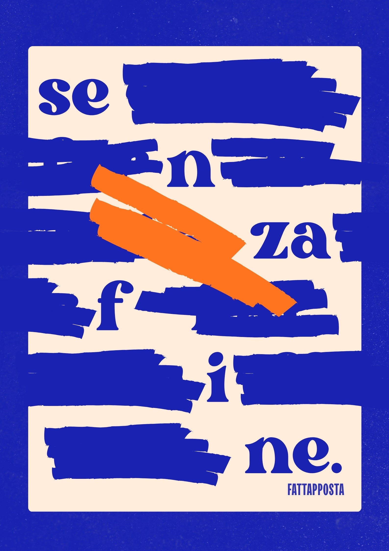 SENZA FINE – Grafica Fattapposta